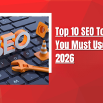 SEO Tools Every Marketer Needs This Year