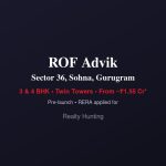 ROF Advik Sector 36 Sohna | Price, RERA & Floor Plan